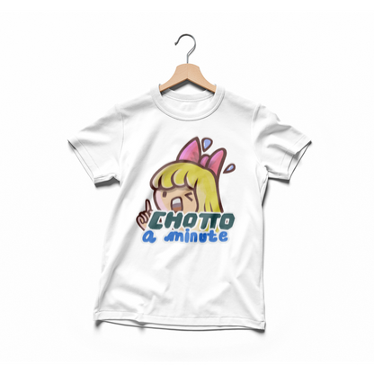 Chotto A Minute Tshirt